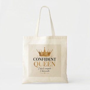 I Don’t Compete I Dominate Bold Empowerment Tote Bag