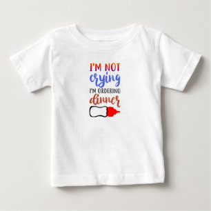 I Don’t Cry I Add to Cart Baby T-Shirt