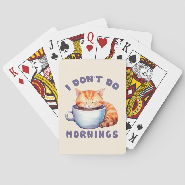 I Don’t Do Mornings – Cute Orange Cat with Coffee  Playing Cards (Back)