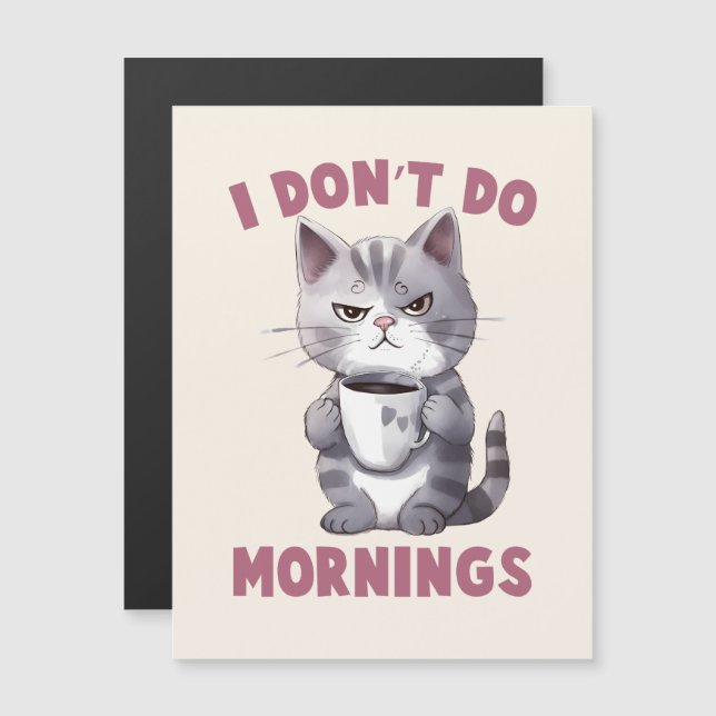 I Don’t Do Mornings – Grey Cat with Coffee (Front/Back)