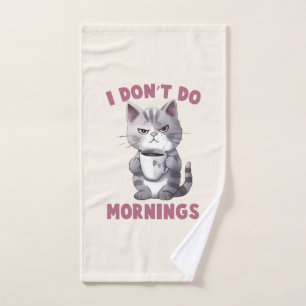 I Don’t Do Mornings – Grey Cat with Coffee Bath Towel Set