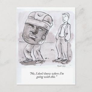 I Don’t Know Where I’m Going With This Postcard