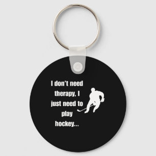 I Don’t Need Therapy (1) Key Ring