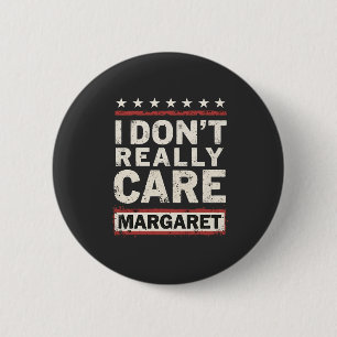 I Don’t Really Care Margaret J.D. Vance VP Humour 6 Cm Round Badge