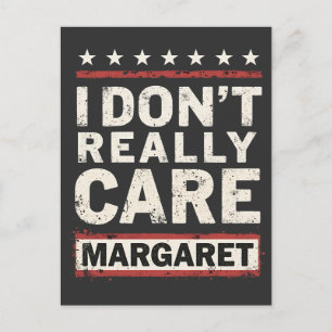 I Don’t Really Care Margaret J.D. Vance VP Humour Announcement Postcard
