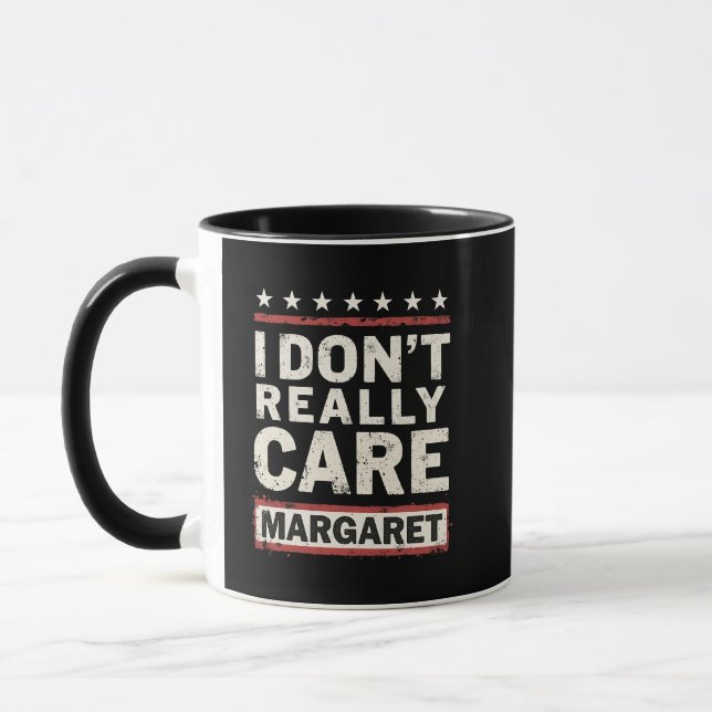 I Don’t Really Care Margaret J.D. Vance VP Humour Mug (Left)