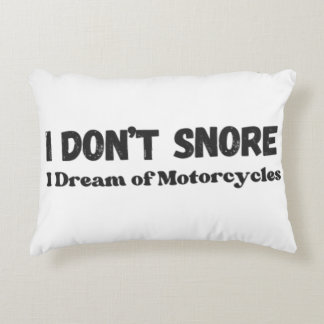 “I Don’t Snore, I Dream of Motorcycles” Funny Decorative Cushion