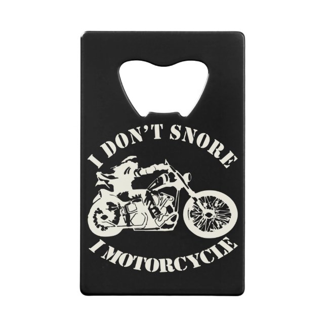 I Don’t Snore I Motorcycle  # (Front)