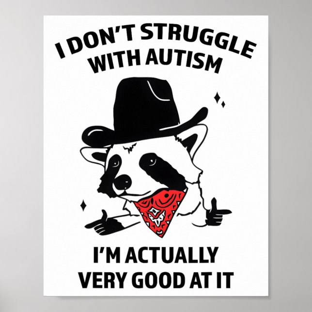 I Don’t Struggle With Autism  Poster (Front)
