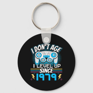 I Don't Age I Level Up Since 1979 Gaming 44th Birt Key Ring