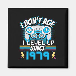 I Don't Age I Level Up Since 1979 Gaming 44th Birt Magnet