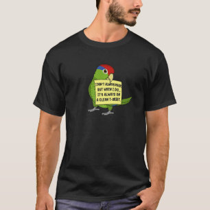 I Don't Always Poop, But When ... I Red-headed Ama T-Shirt
