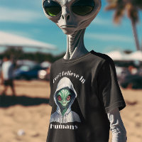 I Don't Believe in Humans Alien