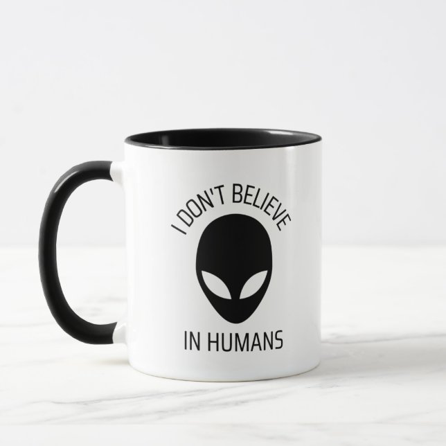 I Don't Believe in Humans   Coffee Mug (Left)