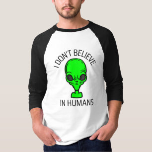 I Don't Believe in Humans T-Shirt