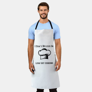 I Don't Believe In Low-Fat Cooking Apron