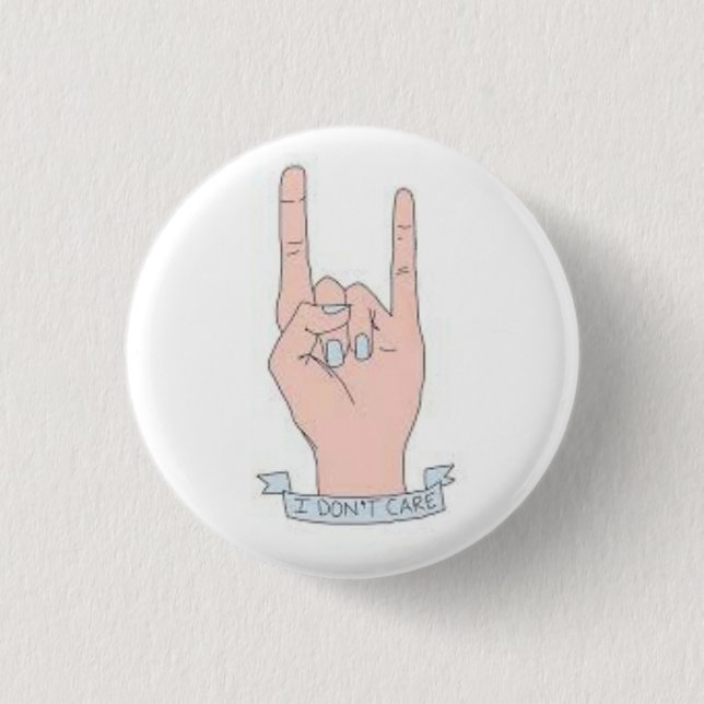 I Don't Care Button (Front)