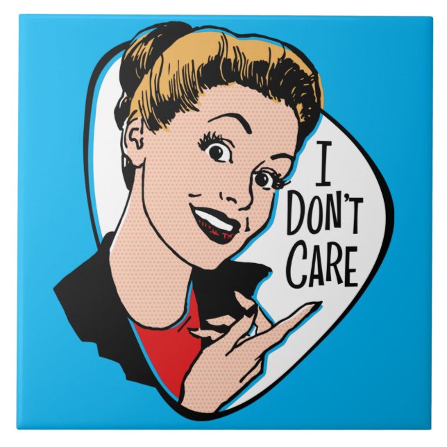 I Don't Care Ceramic Tile (Front)