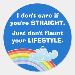 I don't care if you're straight Sticker