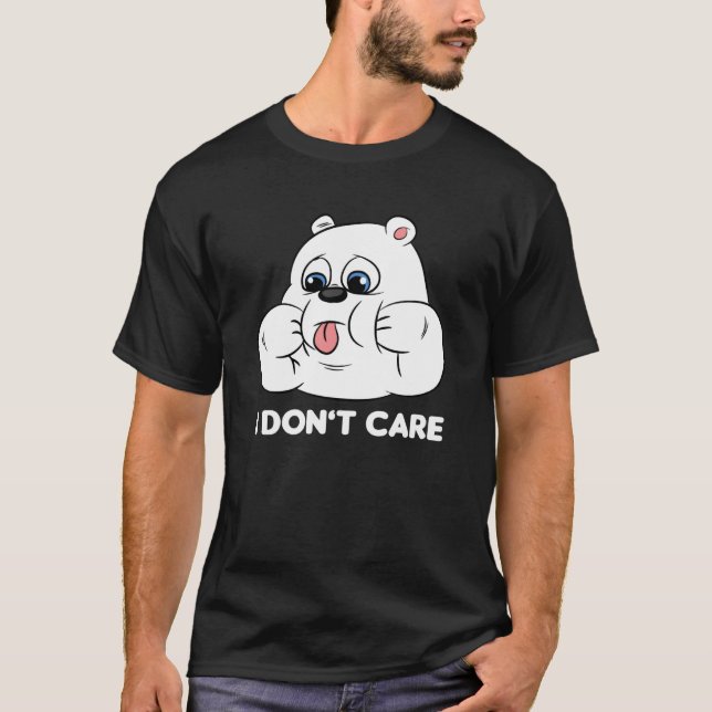 I don't care Silly Bear Halloween Costume for Weir T-Shirt (Front)