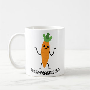 I Don't Carrot all! - Cute Carrot Coffee Mug