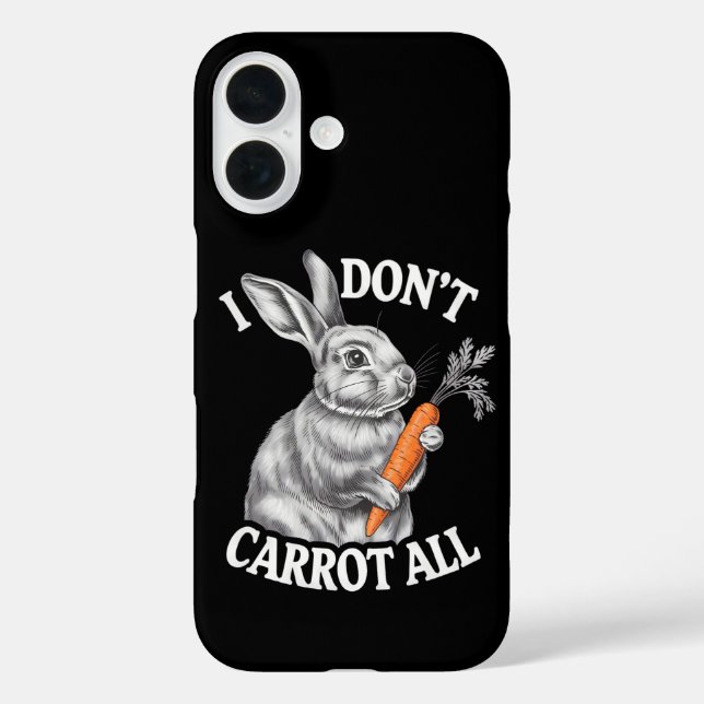 I Don't Carrot All Funny Easter Rabbit Bunny Case-Mate iPhone Case (Back)