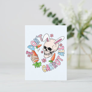 I Don't Carrot At All - Cute Skull Bunny & Easter Postcard