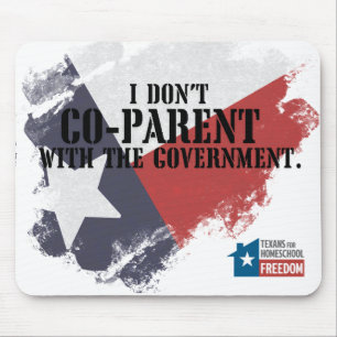 I Don't Co-parent With the Government Mousepad