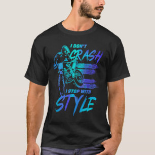 I Don't Crash I Do Random Gravity Checks Motocross T-Shirt