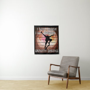 I don't crash i do random quality checks tapestry