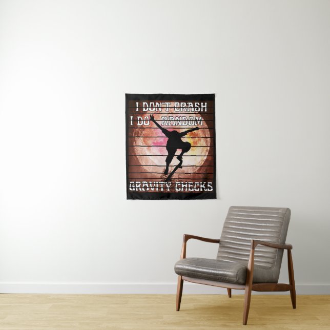 I don't crash i do random quality checks tapestry (In Situ)