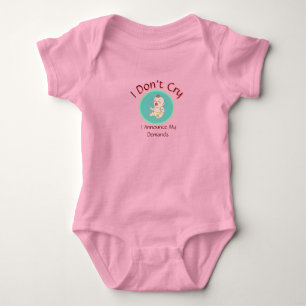 "I Don't Cry, I Announce My Demands" Baby Jersey B Bodysuit