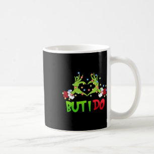 I Don't Do Matching Christmas Outfits But I Do Cou Coffee Mug