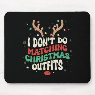 I Don't Do Matching Christmas Xmas Lights Couples Mouse Pad