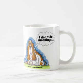 I don't do mornings coffee mug