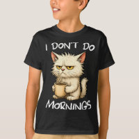 I Don't Do Mornings Funny Quote Coffee Cat Lover G