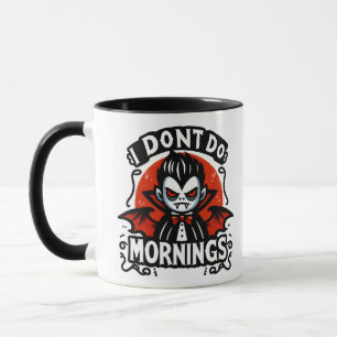 I Don't Do Mornings Grumpy Vampire Graphic Mug