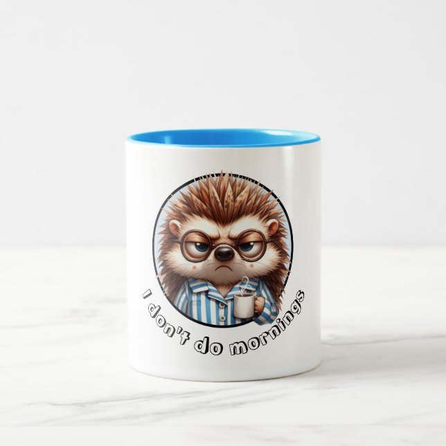 I don't do mornings Hedgehog Two-Tone Coffee Mug (Center)