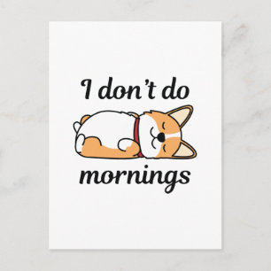 I Don't Do Mornings Postcard
