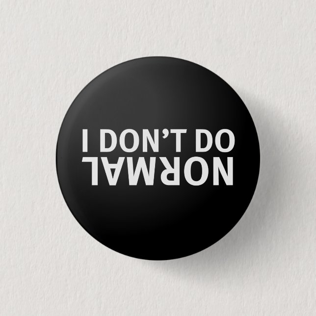 I don't do normal 3 cm round badge (Front)