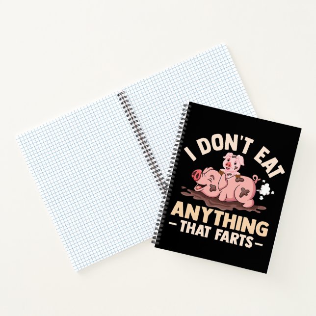 I Don't Eat Anything That Farts Notebook (Inside)