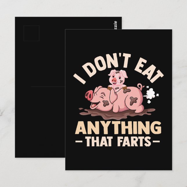 I Don't Eat Anything That Farts Postcard (Front/Back)