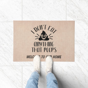 I Don't Eat Anything That Poops, Vegan  Doormat