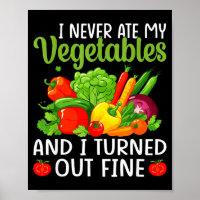 I Don't Eat Anything Vegetables Funny Vegetarian S