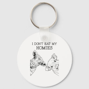 I Don't Eat My Homies Funny Vegetarian Vegan Farm Key Ring