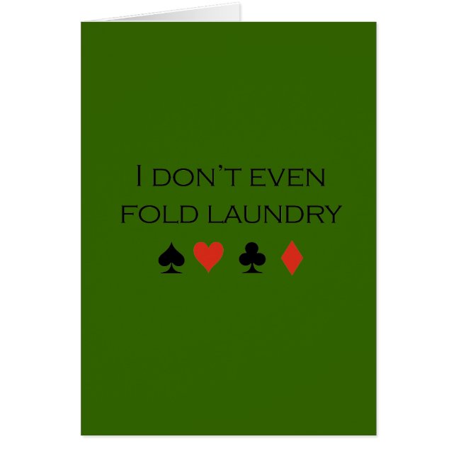 I dont even fold laundry T-shirt (Front)