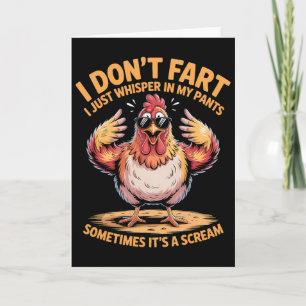 I Don't Fart I Just Whisper In My Pants Funny Chic Card