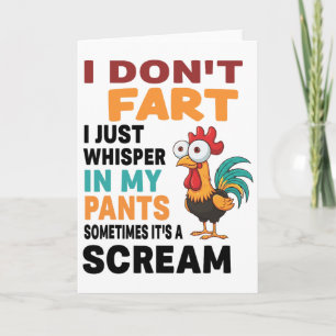I Don't Fart I Just Whisper In My Pants Sometimes Card