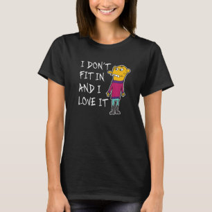 I Don't Fit In And I Love It Attitude Word  1 T-Shirt