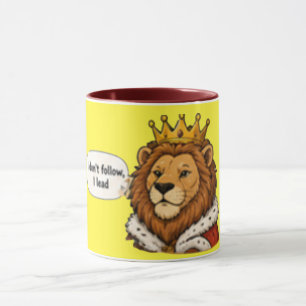 I Don't Follow, I Lead Motivational Coffee Mug